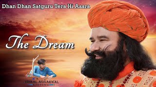 The Dream- Saint Gurmeet Ram Rahim Singh Ji Insan | Full Video 2K 20 | Edit by Vishal Aggarwal