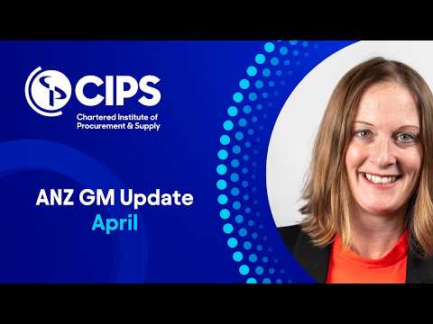 CIPS Australia & New Zealand: April 2025 GM Update
