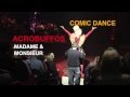 Acrobuffos Comic Dance
