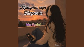 Download lagu Hidupku Sepi Tanpamu // New Syclon mp3