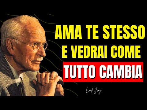 Ama Te Stesso Completamente e l'Universo Ti RICOMPENSERÀ con un VERO PARTNER - Carl Jung