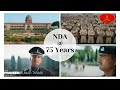 75 Years Of National Defence Academy NDA 75