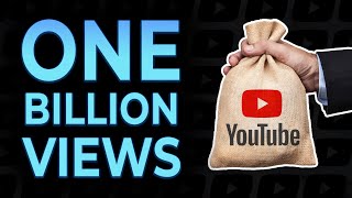 How Much YouTube Pays For 1 BILLION Views In 2021