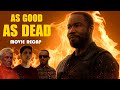 As Good As Dead 2022 Resurrecting The Thrills Michael Jai White Action Movie Recap