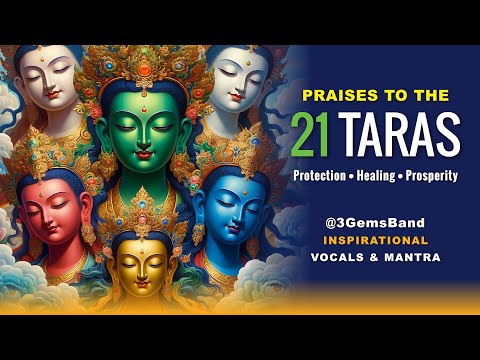 PRAISES TO THE 21 TARAS Daily Practice Video: Protection Healing Prosperity #buddhistmusic #佛教誦經音樂