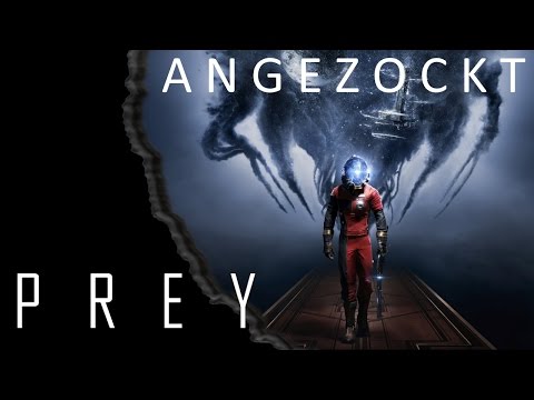 Let's Play PREY - 1/1 - ANGEZOCKT [49]