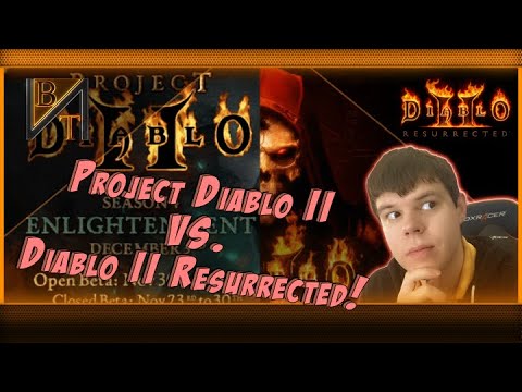 Project Diablo 2 Vs. Diablo 2 Resurrected!