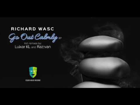 CLRHS028. Richard Wasc - Go out Calmly EP