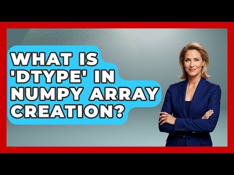 What Is Dtype In Numpy Array Creation Python Code School