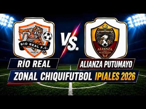Club Río Real de Pasto Vs. Alianza Putumayo de Villagarzon