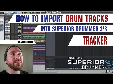 How To Import Drums Into Superior Drummer 3's TRACKER | GEAR GODS
