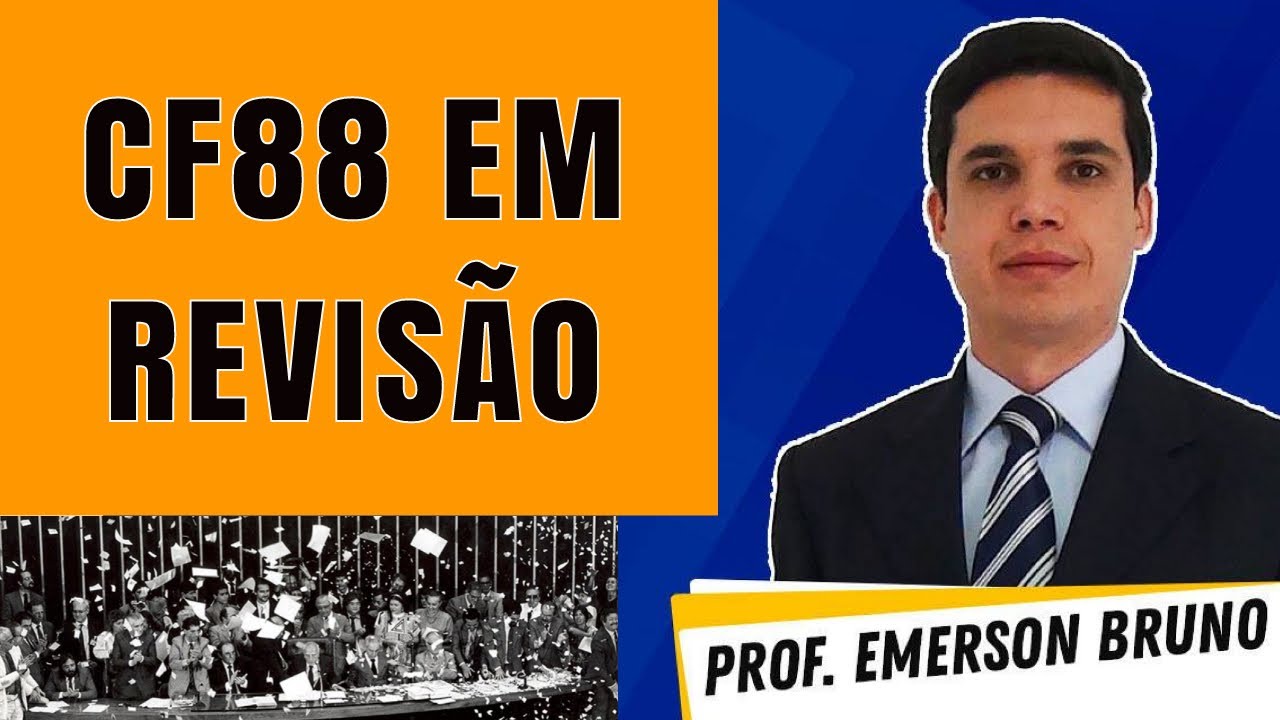 CF 88 - A Melhor Revisão - Parte 01
