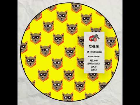 Ashibah - I Ain't Promiscuous (Jean Bacarreza & FeelGood Remix)