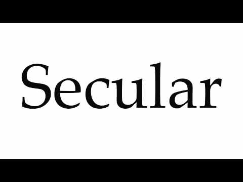 How to Pronounce Secular