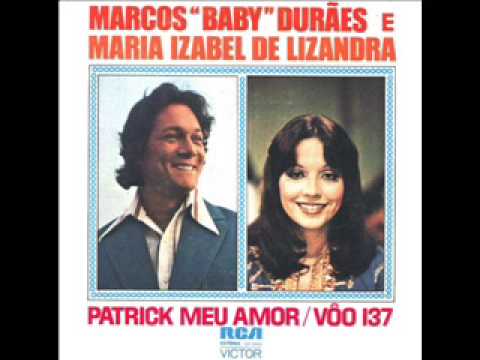 Patrick meu amor  Marcos "Baby" Durães e  Maria Izabel de Lizandra 1976