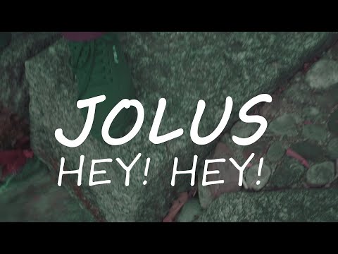 Jolus - HEY! HEY! (VIDEO OFICIAL)