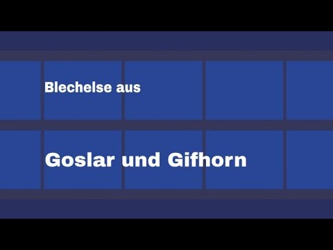 Blechelse aus Goslar und Gifhorn
