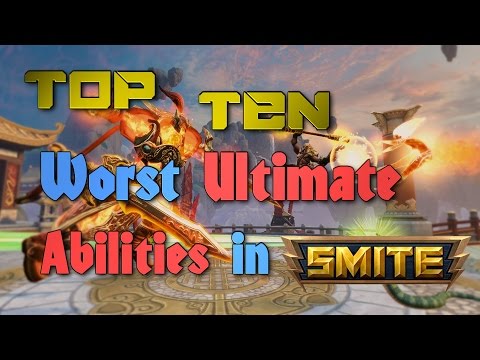Top Ten Worst Ultimate Abilities in Smite