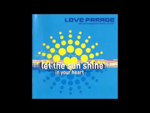 LOVE PARADE 1997 Let The Sun Shine In Your Heart MIX 2016