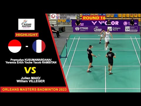 P. KUSUMAWARDANA/Y. RAMBATAN VS J. MAIO/W. VILLEGER | Orléans Masters Badminton 2023 | Rounds 16