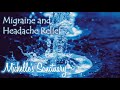 Migraine And Headache Relief Guided Meditation To Relieve Pain