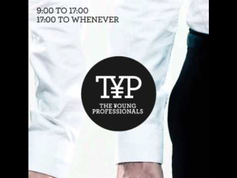 The Young Professionals - Fuck Off Berlin