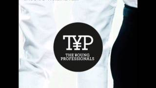 The Young Professionals - Fuck Off Berlin