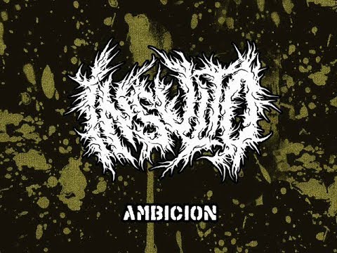 INSULTO - Ambicion