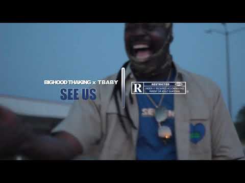 Big Hood Tha King x TBaby - See Us (Official Video) shot by Rxch