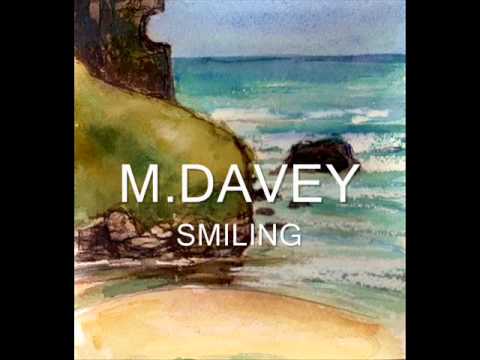 M.DAVEY - SMILING