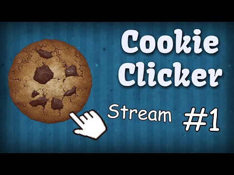 Cookie clicker stream nr.1