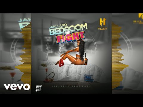 Jahllano - Bedroom Fight (Official Audio)