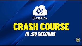 :90 Crash Course in ClassLink:  Customize your LaunchPad