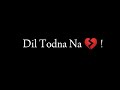 New IMovie Blackscreen Status Song Dil Todna Hi Tha Rani Indrani Sharma Arun Dev Yadav