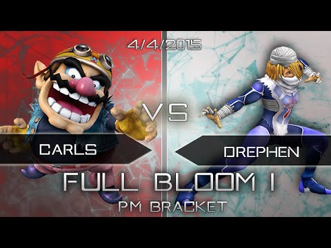 Full Bloom 1 - PM Bracket - Carls (Wario) vs. Drephen (Sheik, Marth)