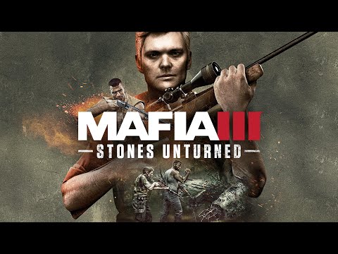 MAFIA 3: STONES UNTURNED Walkthrough Gameplay Part 3 (Mafia III DLC) Last Mission