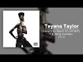 Teyana Taylor - How You Want It? (HYWI?) (ft. King Combs) (432 Hz)