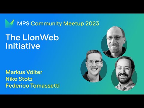 MPS Meetup 2023 - The LIonWeb Initiative