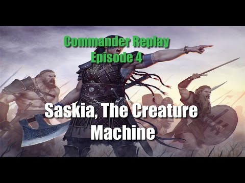 Saskia, The Creature Machine vs Selvala, Karametra, Thriss