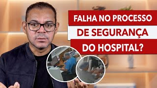 HOW WAS THIS CRIME POSSIBLE INSIDE THE HOSPITAL?