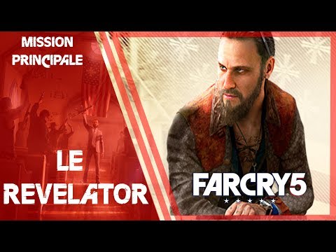 [ Far Cry 5 ] Mission principale : Le RévéLator