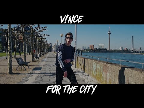 V!NCE - For the city (Official Video) 4K