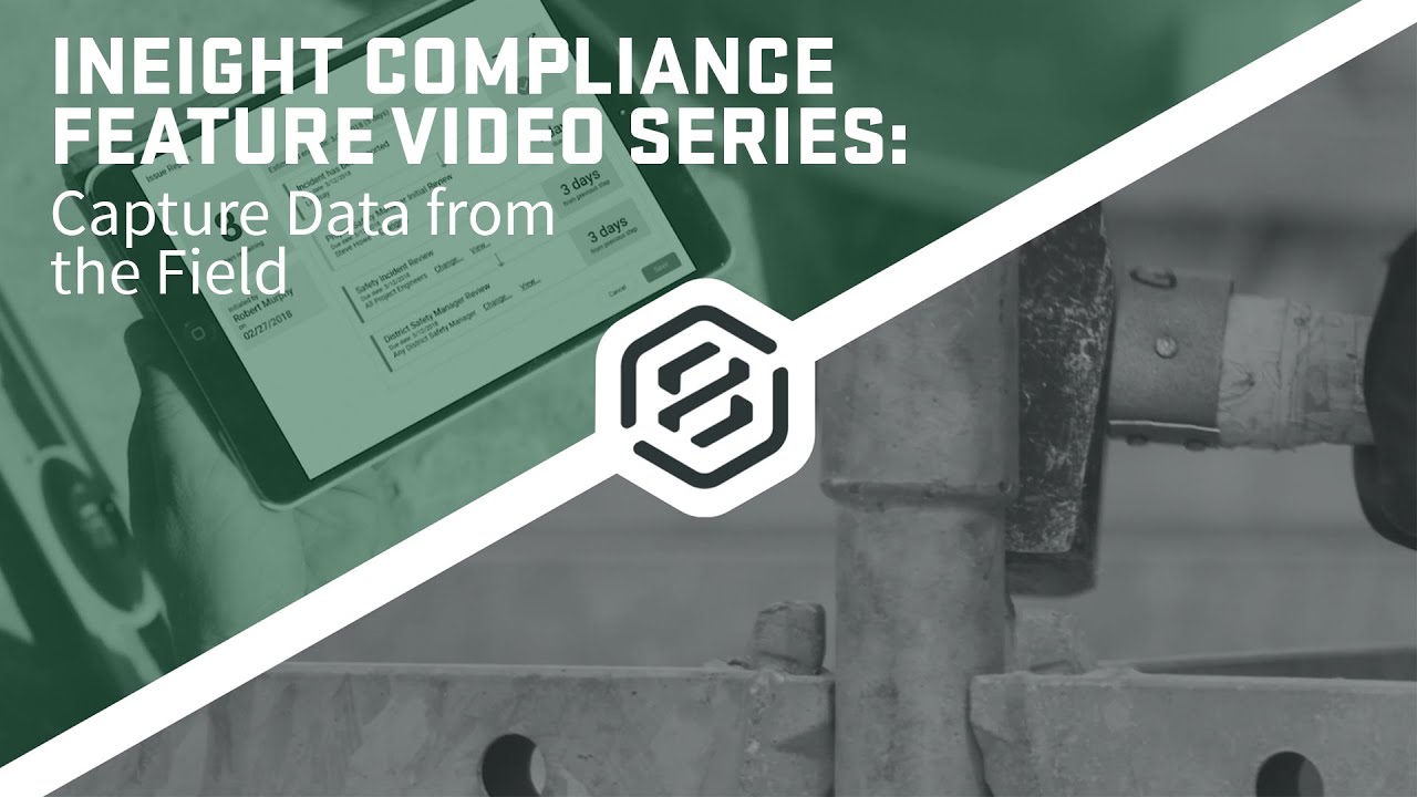 InEight Compliance: Capture Data From The Field
