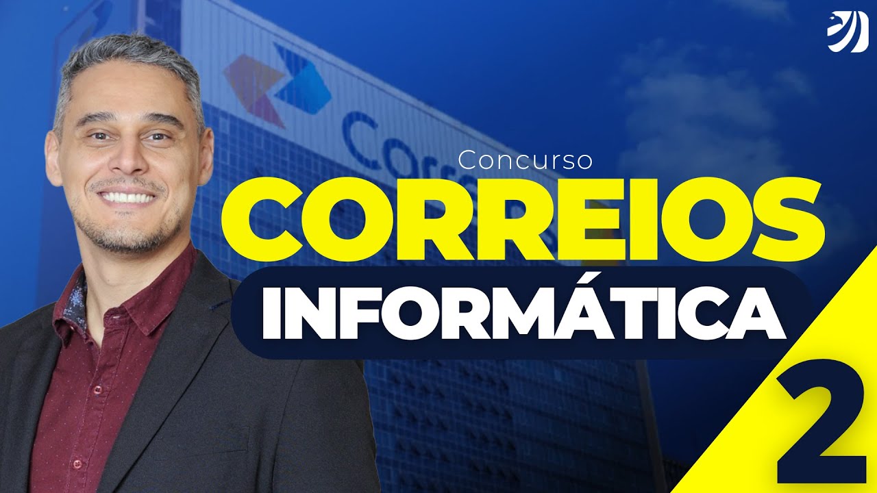 AULA 2 - CONCURSO CORREIOS 2024: Conceitos Básicos de Computação e Componentes de Hardware