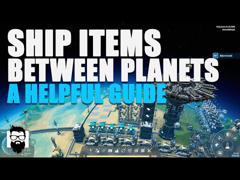 Dyson Sphere Program - HOW TO SHIP ITEMS BETWEEN PLANETS - A HELPFUL GUIDE - NEW PLAYER TUTORIAL