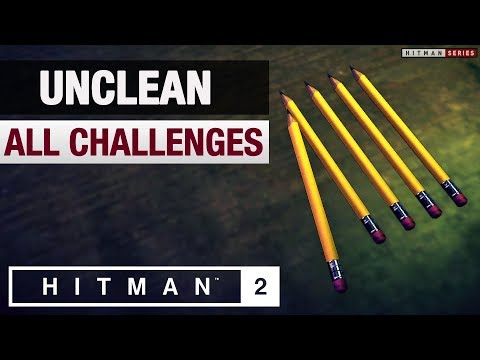 HITMAN 2 Colorado - "Unclean" Mission Story with Challenges