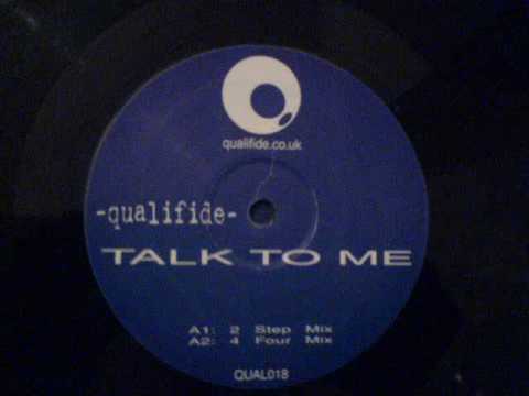 Talk To Me (Four Mix) - Qualifide - Qualifide Records (Side A2)