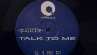 Talk To Me (Four Mix) - Qualifide - Qualifide Records (Side A2)