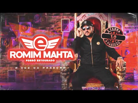 ROMIM MAHTA E FORRÓ ESTOURADO - FARRA E PAREDÃO 1.0 - (CD COMPLETO)