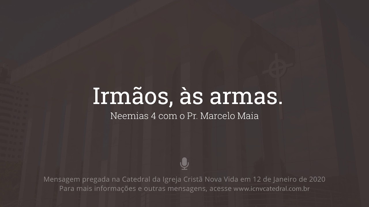 Neemias 4: Irmãos, às armas